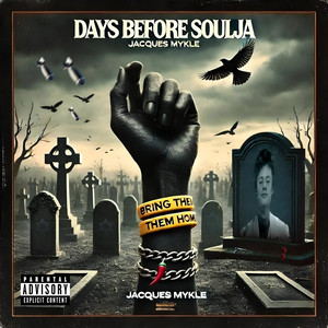 Days Before Soulja (Explicit)