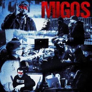 Migos (feat. Lukvs Drvgo & Kmil0Fri) (Explicit)