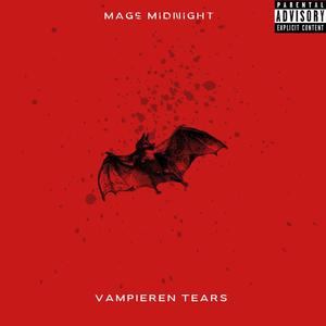 Vampieren Tears (Explicit)