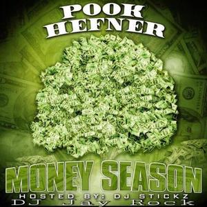 Pook Hefner - Money Season