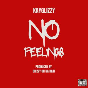 No Feelings (Explicit)