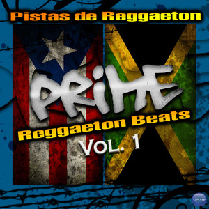 Pistas de Reggaeton: Prime Reggaeton Beats, Vol 1