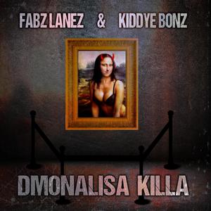 DMona lisa(feat. Kiddye Bonz) (Explicit)