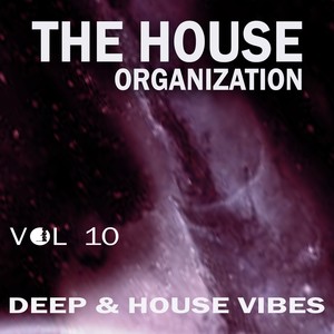 The House Organization, Vol. 10