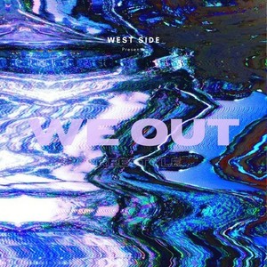 We Out Freestyle (Explicit)