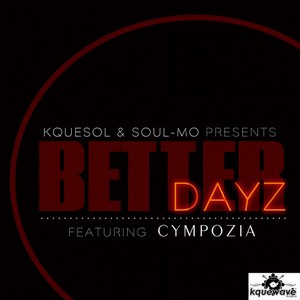 Batter Dayz (Kquewave Mix)