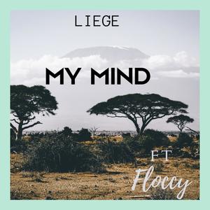 My Mind (an honest love) (feat. Floccy)