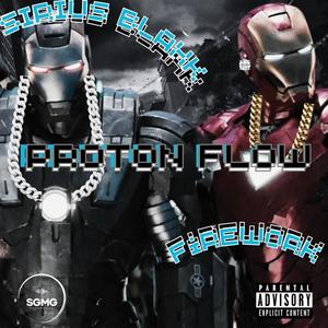 Proton Flow (feat. Firework) (Explicit)