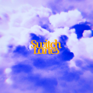 Switch Lanes (Explicit)