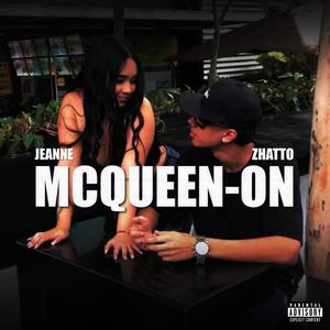 MCQUEEN-ON (feat. Jeanne & Andrew) (Explicit)