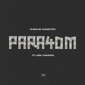 PARA4DM (feat. Ti’Lash Maroni) [Explicit]