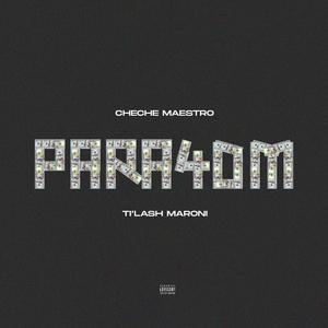 PARA4DM (feat. Ti’Lash Maroni) (Explicit)