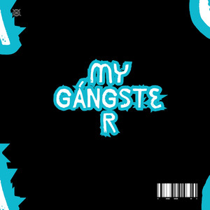 My Gángster (Explicit)