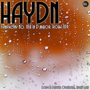 Haydn: Symphony No. 104 in D Major, Hob.I:104