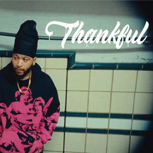 Thankful (Explicit)