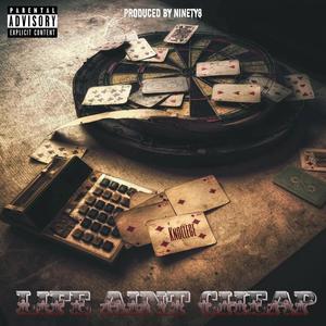 Life Ain't Cheap (Explicit)