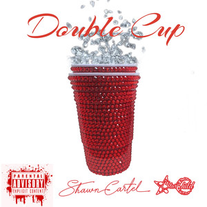 Double Cup (Explicit)