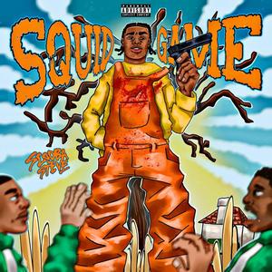 Squid Games (feat. Ksobands) (Explicit)