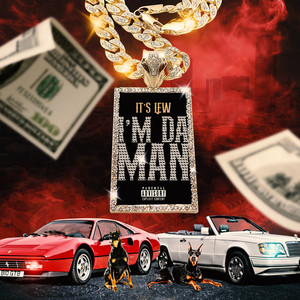 Im Da Man (Explicit)