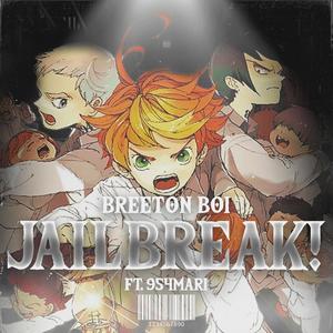 JAILBREAK!(feat. 954mari)