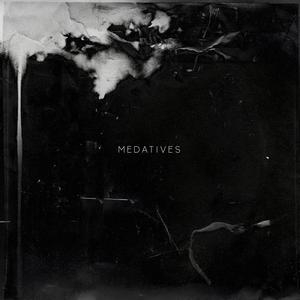 Medatives (Explicit)