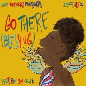 GO THERE (BLESSING) [Explicit]