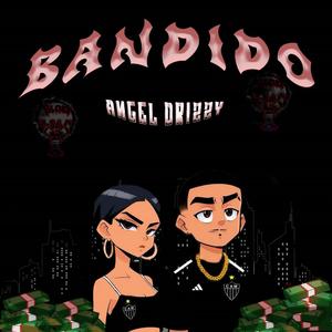 BANDIDO (Explicit)