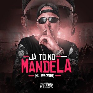 Já To no Mandela (Explicit)