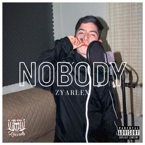 Nobody (Explicit)