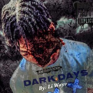 Dark Days (Explicit)