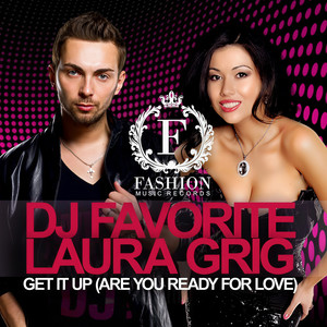 Get It Up(Are You Ready for Love) (Original Mix)