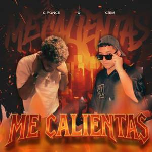 Me Calientas (Explicit)