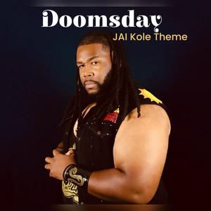 Doomsday (JAI Kole Theme)