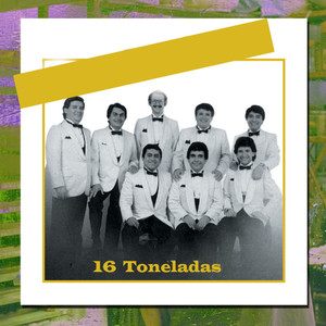 16 Toneladas