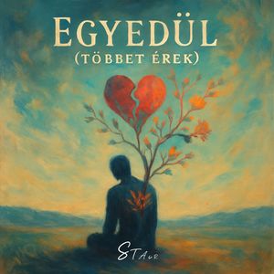 Egyedül (Többet érek)