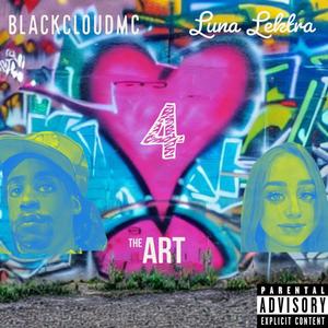 Love 4 The Art (Explicit)