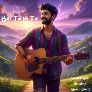 Bas Tu Hi Tu