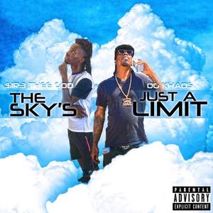 Skys Just A Limit (Explicit)