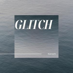 Glitch