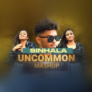 Sinhala Uncommon Mashup