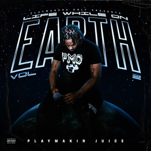 Playmakin Juice - My Calling (Explicit)