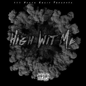 High Wit Me (Radio Edit)