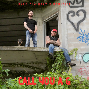 Call You a G (Explicit)