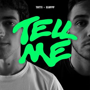 Tell Me