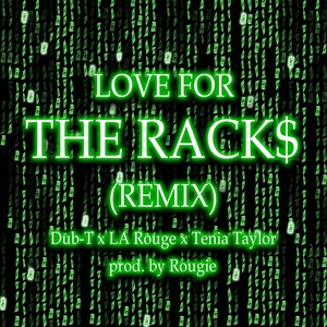 Love for the Racks (Remix)