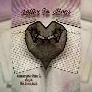 Letter To Mom(feat. Da Reason)