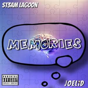 Memories(feat. ST3AM LAGOON) (Explicit)