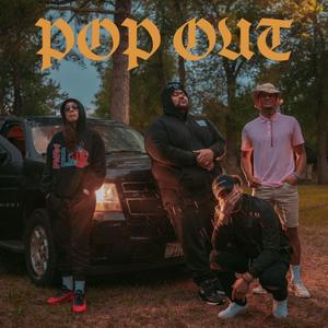 Pop Out(feat. Kaikadakid, Hollywood Kilo & A.P) (Explicit)