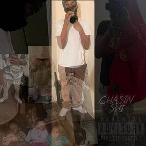 Chasin Shi (Explicit)