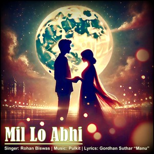 Mil Lo Abhi
